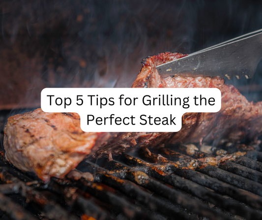 Steak On Grill With Heading Top 5 Tips For Grilling The Perfect Steak