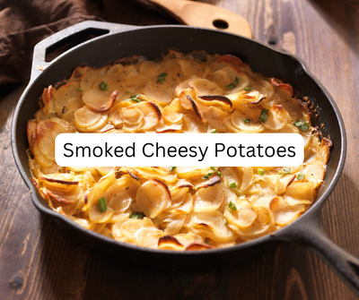 Smoked Cheesy Potatoes Recipe
