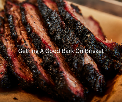 Getting a Beautiful Bark On Your Brisket