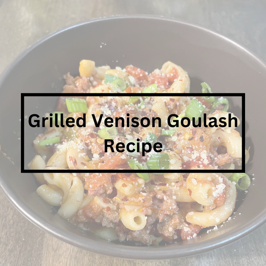 Grilled Venison Goulash Recipe