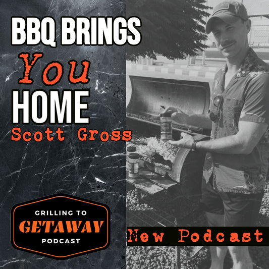 BBQ Brings You Home - Scott Gross